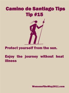 Camino Tip No. 15: Protect yourself from the sun