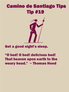 Camino Tip No. 19: Get a good night's sleep